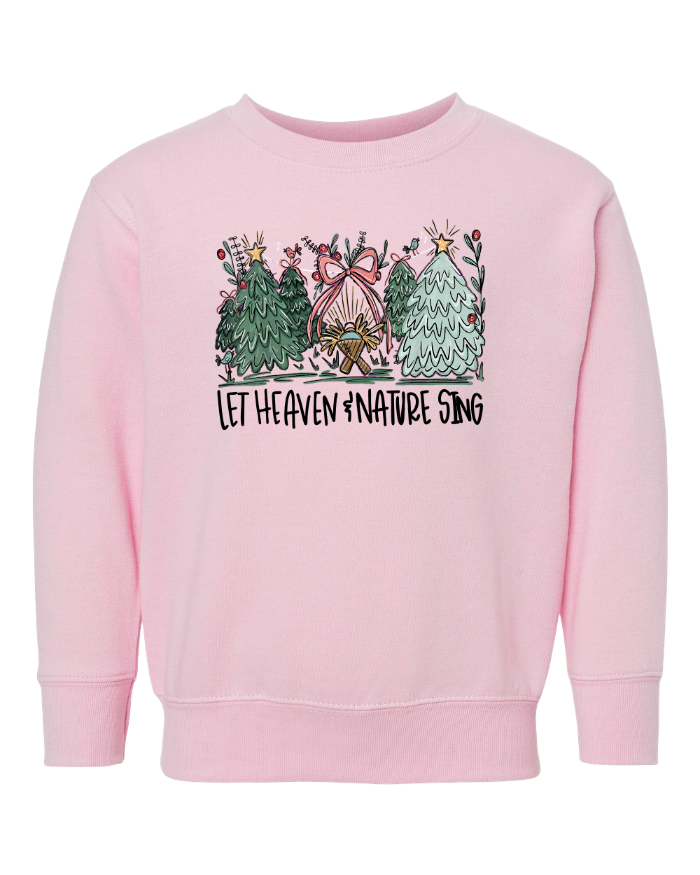 Let Heaven & Nature Sing Toddler Fleece Crewneck Sweatshirt (Pink)